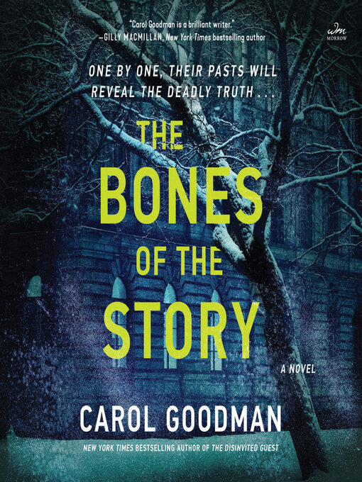 Title details for The Bones of the Story by Carol Goodman - Available
